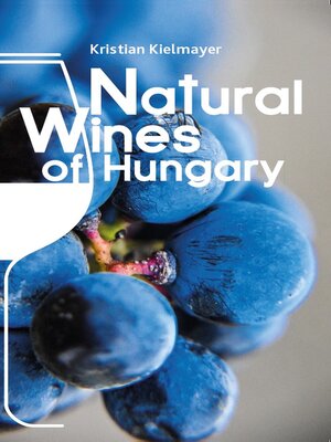 cover image of Natural Wines of Hungary